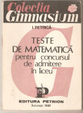 I.Petrica-Teste de matematica pentru admitere in liceu, Alta editura