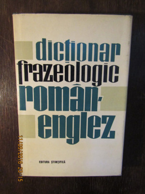 DICTIONAR FRAZEOLOGIC ROMAN -ENGLEZ foto