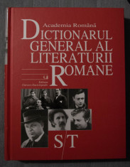 Dic?ionarul General al Literaturii Romane (S-T) foto