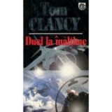 Tom Clancy - Duel la &icirc;nălțime ( vol. 1 )