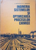 INGINERIA SISTEMELOR SI OPTIMIZAREA PROCESELOR CHIMICE - Woinaroschy