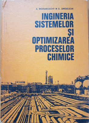 INGINERIA SISTEMELOR SI OPTIMIZAREA PROCESELOR CHIMICE - Woinaroschy foto