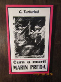 C. TURTURICA - CUM A MURIT MARIN PREDA