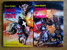 Pierre Barbet - Imperiul lui Baphomet * Cruciada stelara (2 volume) foto