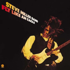 Steve Miller Band - Fly Like an Eagle ( 1 VINYL ) foto