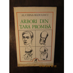 ARBORI DIN TARA PROMISA de AL.CERNA -RADULESCU