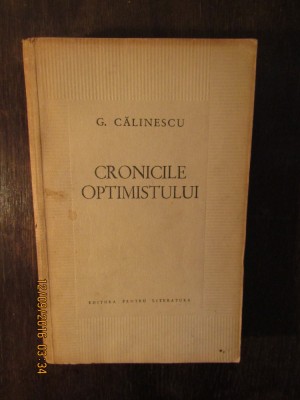 CRONICILE OPTIMISTULUI -G. CALINESCU foto