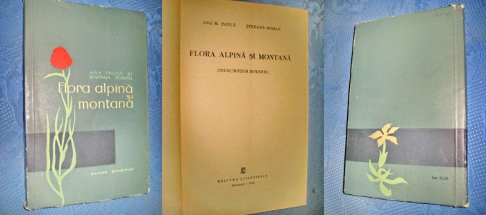 Flora alpina montana-Indrumator Botanic-Ana Pauca&amp; Stefan Roman.
