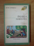 Z1 Pasarea Maiastra - Petre Ispirescu