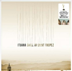 Ituana - Chill In St Tropez ( 1 CD ) foto