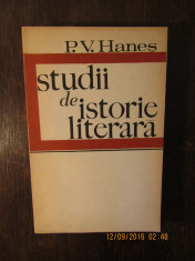 STUDII DE ISTORIE LITERARA-P.V.HANES foto