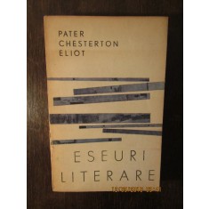 Eseuri Literare - Pater Chesterton Eliot