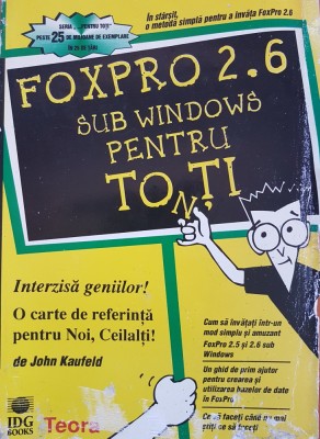 FOXPRO 2.6 SUB WINDOWS PENTRU TOTI - Kaufeld foto