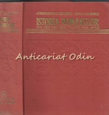 Istoria Romanilor Din Cele Mai Vechi Timpuri Pina Azi - Constantin C. Giurescu foto