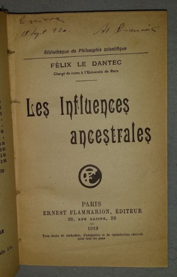 Les influences ancestrales / Felix Le Dantec