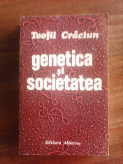 Genetica si societatea - TEOFIL CRACIUN foto