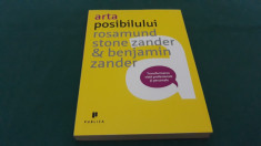 ARTA POSIBILULUI / ROSAMUND STONE ZANDER, BENJAMIN ZANDER/2012 * foto