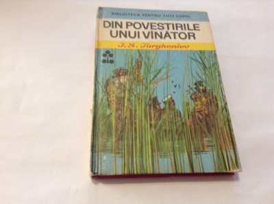 DIN POVESTIRILE UNUI VINATOR DE I. S. TURGHENIEV-RF14/1 foto