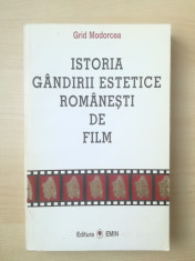 ISTORIA GANDIRII ESTETICE ROMANESTI DE FILM - GRID MODORCEA foto