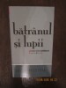 Batranul si lupii - Julia Kristeva