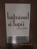 Batranul si lupii - Julia Kristeva