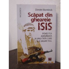 Scapat din ghearele Isis - Dimitri Bontinck