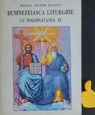 Dumnezeiasca liturghie cu insemnatatea ei Nicodim Mandita foto