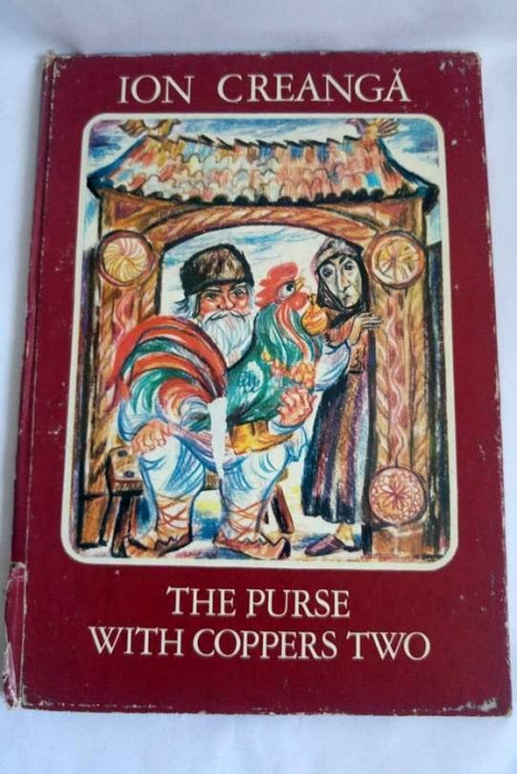 THE PURSE WITH COPPERS TWO - Ion Creanga, 1979