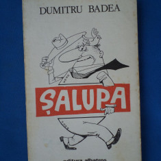 SALUPA /DUMITRU BADEA -PROZA SCURTA