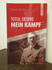 Totul despre Mein Kampf- Claude Quetel foto