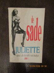 Juliette sau deliciul viciului -Marchizul de Sade foto