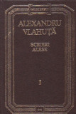 ALEXANDRU VLAHUTA - SCRIERI ALESE ( 2 VOL )