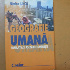 Geografie umană, popuația și așezările omenești, N. Ilinca, 1999 București, 063