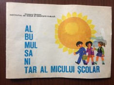albumul sanitar al micului scolar ministerul santatii carte educativa ilustrata editura medicala 1980 RSR