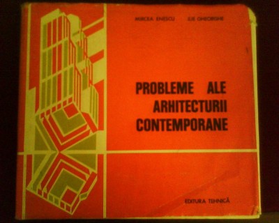 Probleme ale arhitecturii contemporane foto