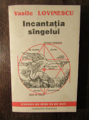 INCANTATIA SANGELUI -VASILE LOVINESCU foto