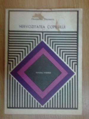 w3 NERVOZITATEA COPILULUI - Constantin Paunescu foto