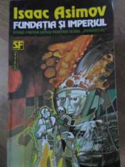 Fundatia Si Imperiul - Isaac Asimov ,418128 foto