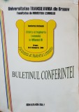 STIINTA SI INGINERIA LEMNULUI IN MILENIUL III - Buletinul Conferintei