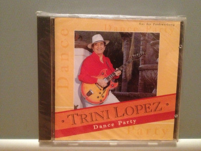 TRINI LOPEZ - DANCE PARTY (1998/BMG/GERMANY) - CD ORIGINAL/Sigilat/Nou foto