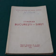 ITINERAR BUCUREȘTI-SIRET/ O.N.T* MATERIAL UZ INTERN PENTRU GHIZI/1965 *