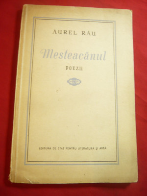 Aurel Rau- Mesteacanul - Poezii - Prima Ed. 1953 ESPLA , 88 pag foto