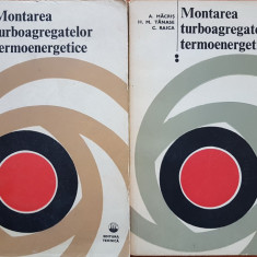 MONTAREA TURBOAGREGATELOR TERMOENERGETICE - Macris (2 volume)