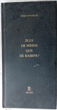 Cumpara ieftin PIERRE WYVEKENS: PLUS DE PEPINS QUE DE RAISINS?(DESSINS DE ROSY)[BRUXELLES 1976]