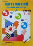 MATEMATICA CULEGERE DE EXERCITII CLASELE I-II - Aurel Maior