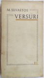 Cumpara ieftin MIHAIL SEVASTOS - VERSURI, 1911-1964/pref.AL. PHILIPPIDE/dedicatie ZOIA SEVASTOS