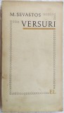 MIHAIL SEVASTOS - VERSURI, 1911-1964/pref.AL. PHILIPPIDE/dedicatie ZOIA SEVASTOS