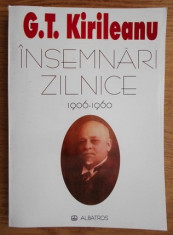 Insemnari zilnice : (1906-1960) / G. T. Kirileanu foto