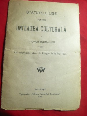 Statutele Ligei pt. Unitatea Culturala a tuturor Romanilor -Ed. 1923 foto