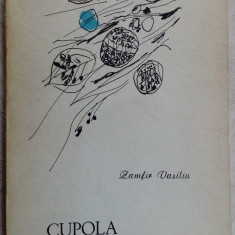 ZAMFIR VASILIU - CUPOLA ANOTIMPURILOR (VERSURI, volum de debut - 1970)